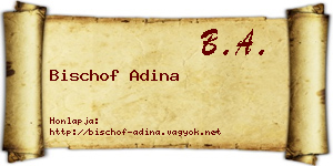 Bischof Adina névjegykártya